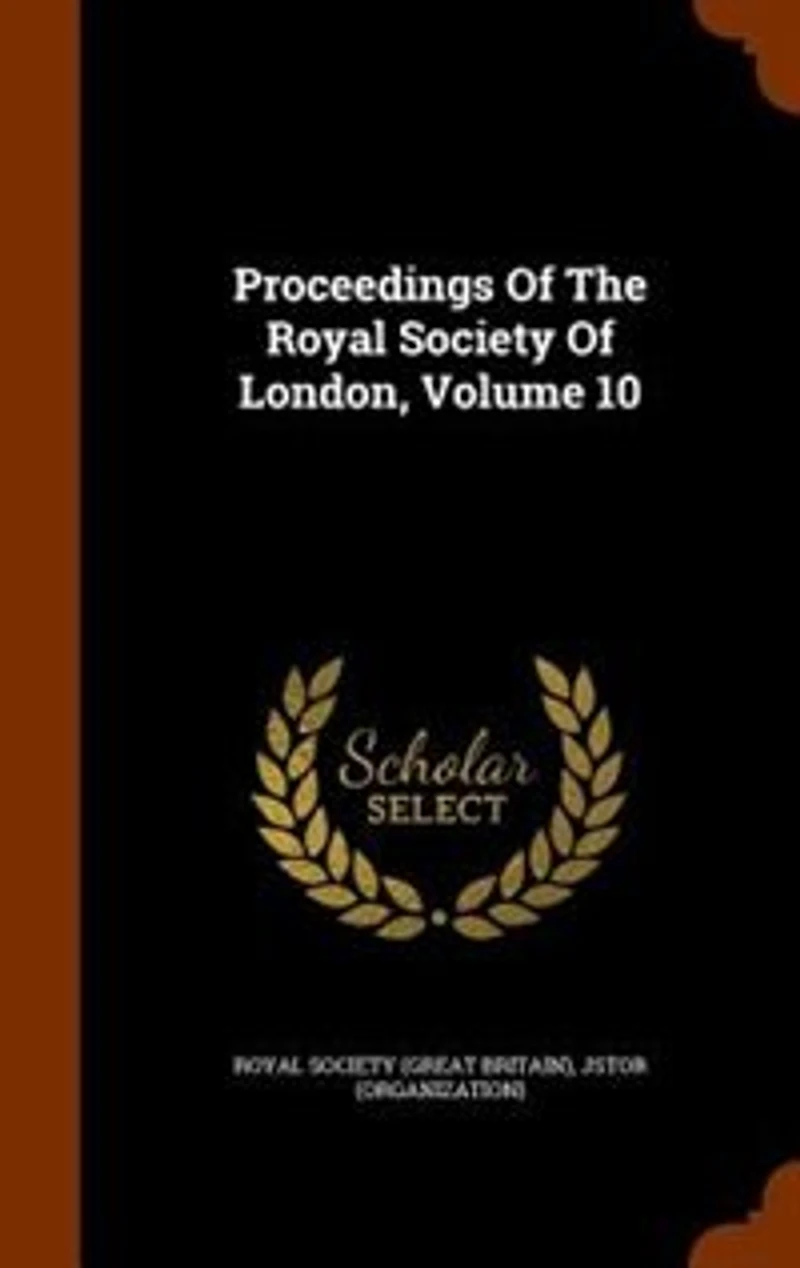 Proceedings Of The Royal Society London, Volume 10