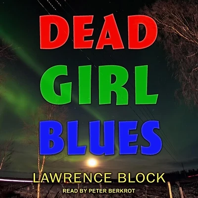 Dead Girl Blues Lib/E