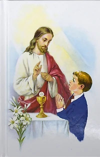 First Mass Book: An Easy Way of Participating at Mass for Boys and Girls