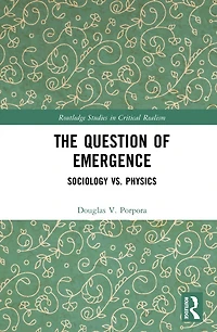 The Question of Emergence: Sociology vs. Physics
