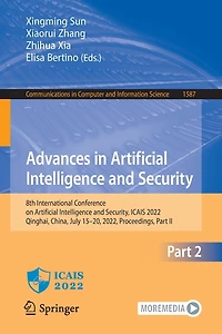 Advances Artificial Intelligence and Security: 8th International Conference on Security, ICAIS 2022, Qinghai, China, July 15-20, Proceedings, Part II