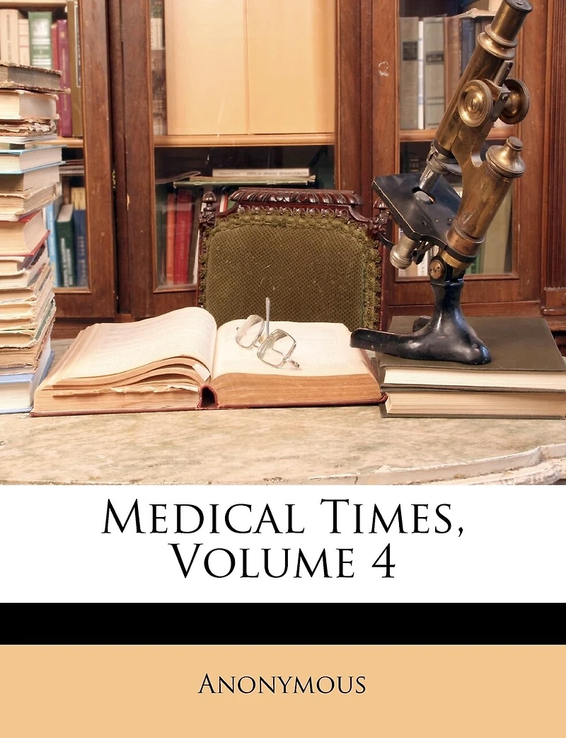 Medical Times; Volume 4