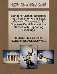 Standard Alliance Industries, Inc., Petitioner, V. The Black Clawson Company. U.s. Supreme Court Transcript Of Record With Supporting Pleadings