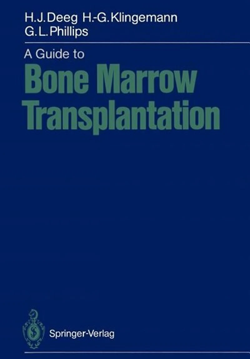 A Guide to Blood and Marrow Transplantation
