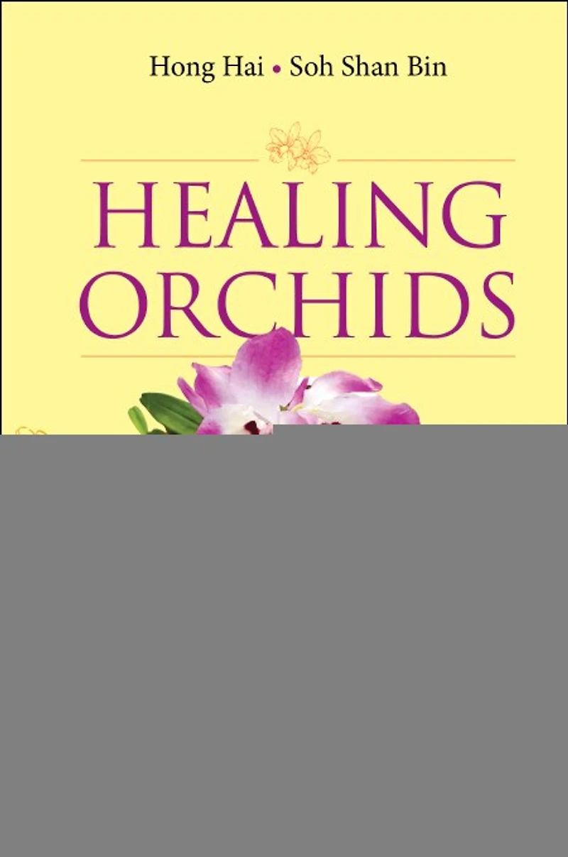 Healing Orchids