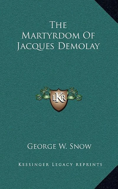The Martyrdom Of Jacques Demolay