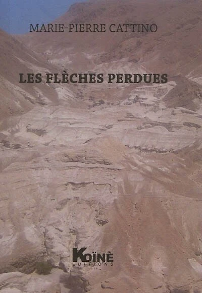 Les flèches perdues : théâtre: théâtre
