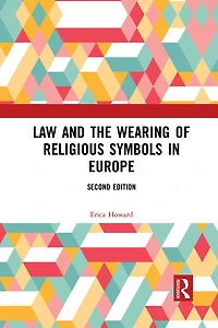 Law and the Wearing of Religious Symbols Europe