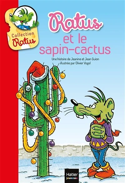 Sous le lit de Ratus ; Ratus et le sapin-cactus