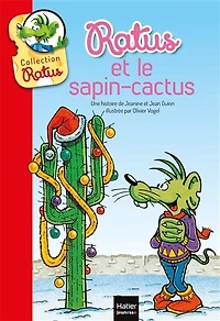 Sous le lit de Ratus ; Ratus et le sapin-cactus