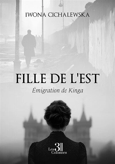 Fille de l'Est : Emigration de Kinga: Emigration de Kinga