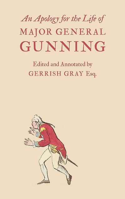 An Apology For The Life Of Major General Gunning