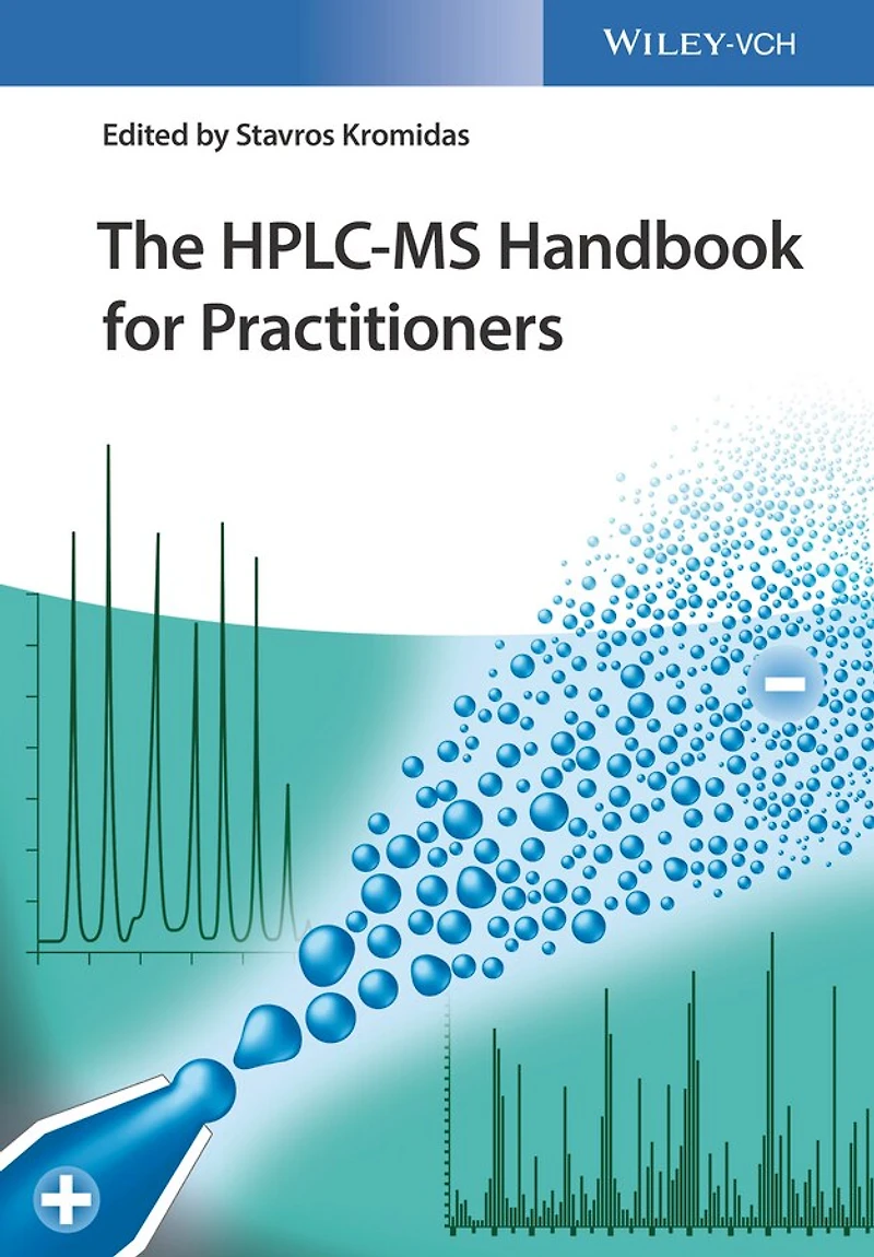 The HPLC-MS Handbook for Practitioners