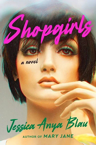 Shopgirls: A Novel