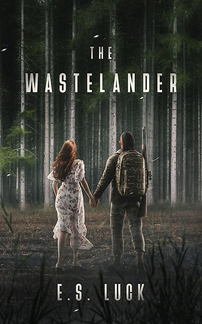 The Wastelander: A Post Apocalyptic Romance