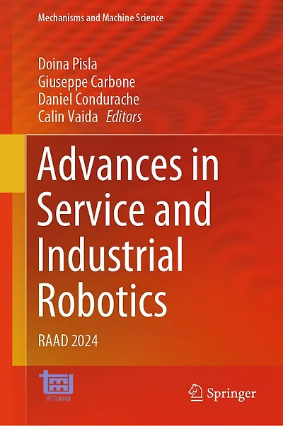 Advances Service and Industrial Robotics: RAAD 2024
