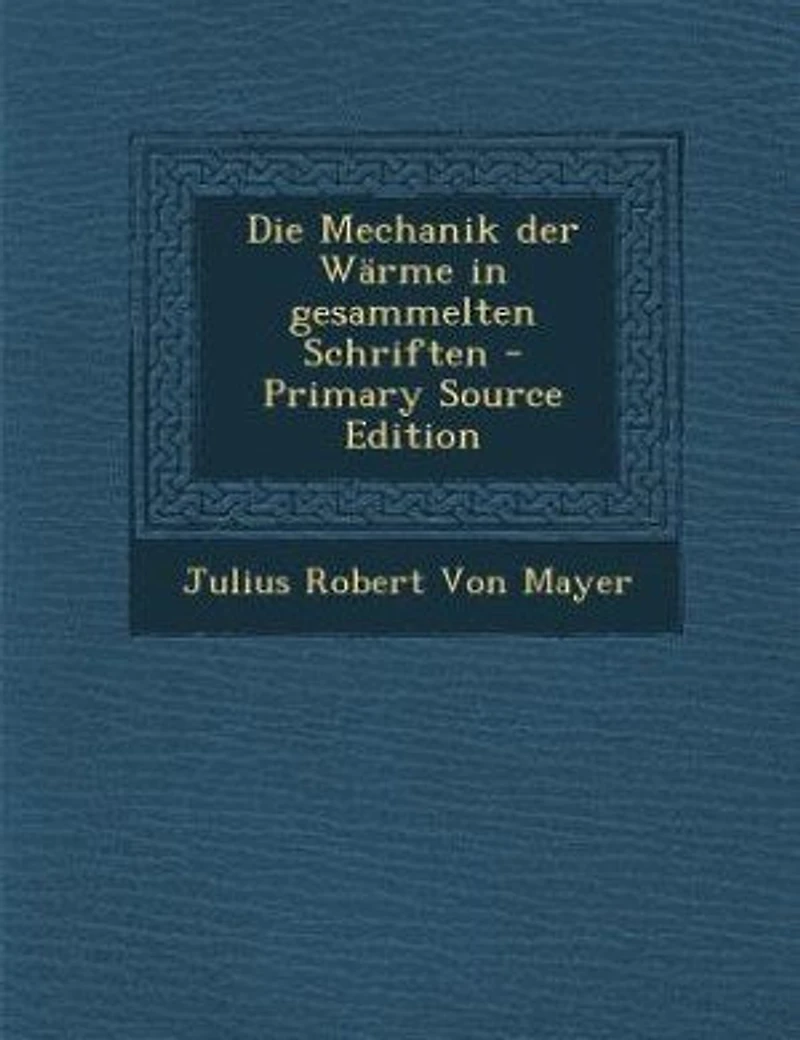 Die Mechanik der Wärme gesammelten Schriften