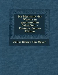 Die Mechanik der Wärme gesammelten Schriften