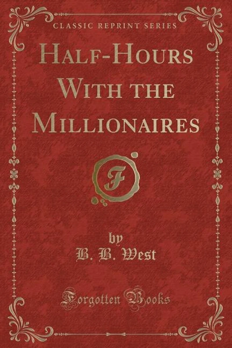 Half-hours With the Millionaires