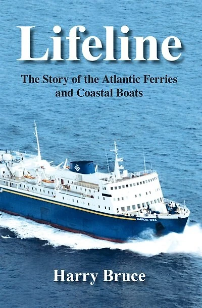 Lifeline: The Story of the Atlantic Ferries and Coastal Boats