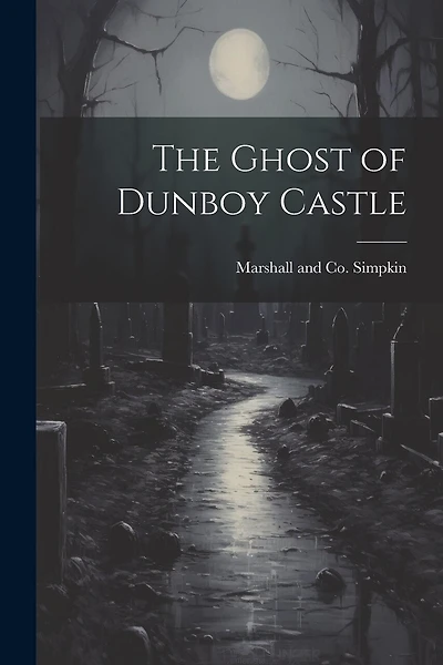 The Ghost of Dunboy Castle