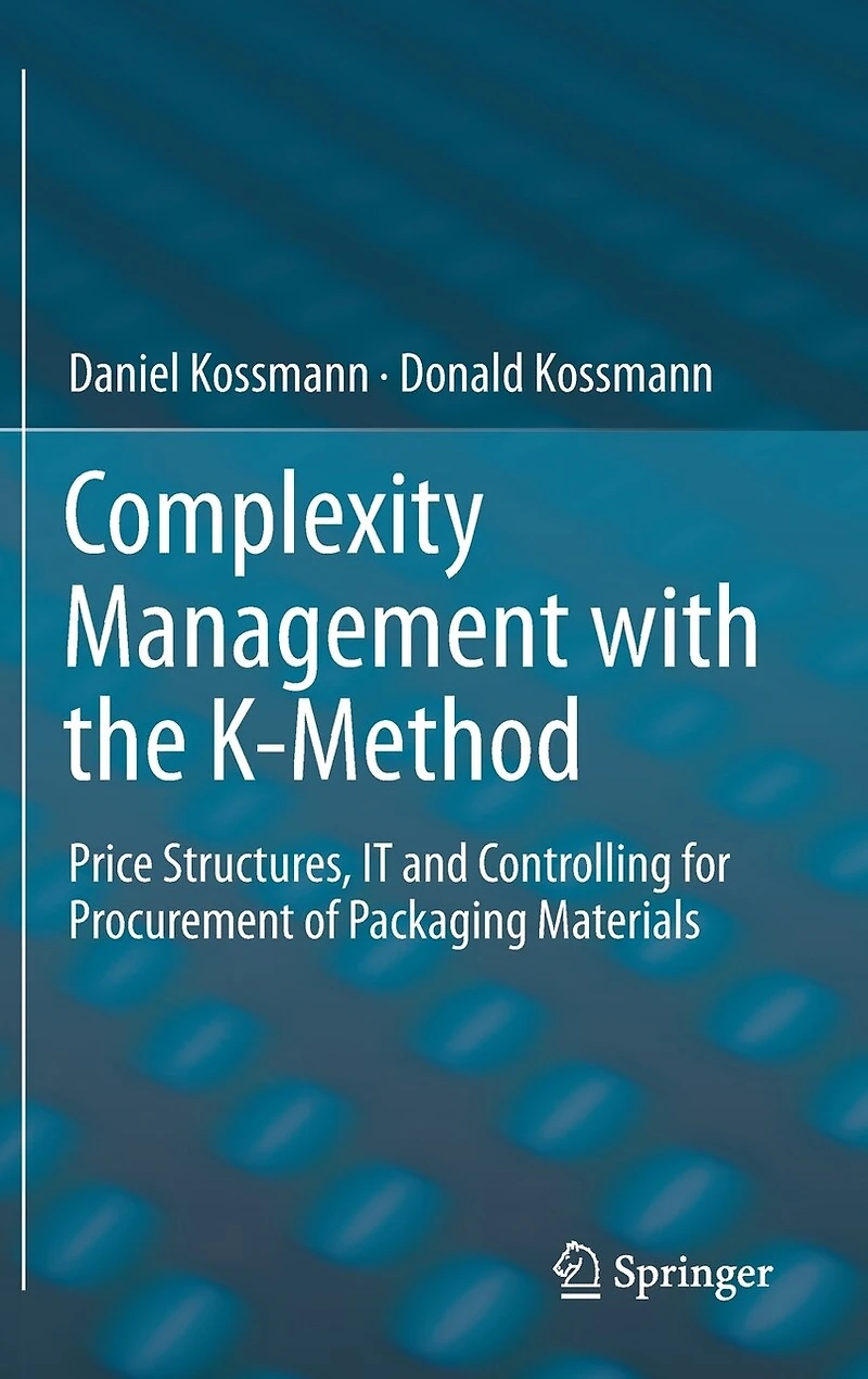 Complexity Management with the K-Method: Price Structures, IT and Controlling for Procurement of Packaging Materials