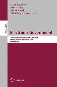 Electronic Government: 5th International Conference, EGOV 2006, Krakow, Poland, September 4-8, 2006, Proceedings