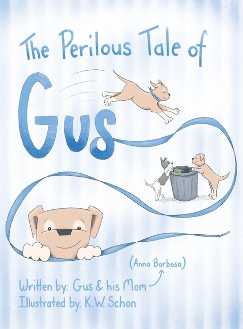 The Perilous Tale of Gus
