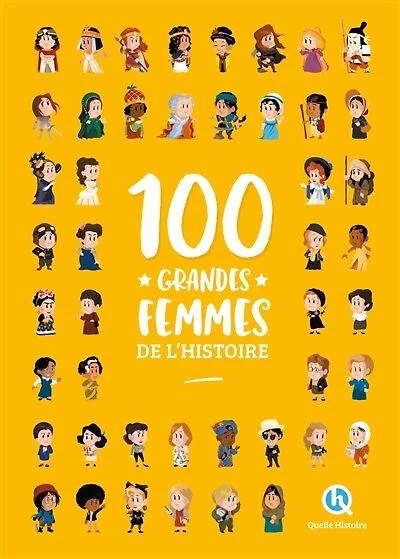 100 GRANDES FEMMES DE L HISTOIRE 2NDE ED