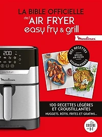 Best of des recettes air fryer: faire frire, griller ou rôtir en toute légèreté !
