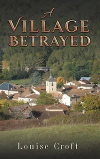 A Village Betrayed