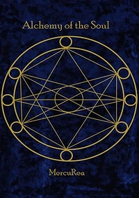 Alchemy of the Soul: A collection of poetry