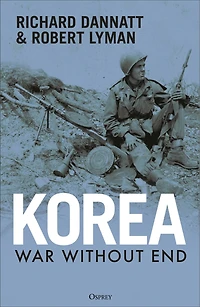 Korea: War Without End