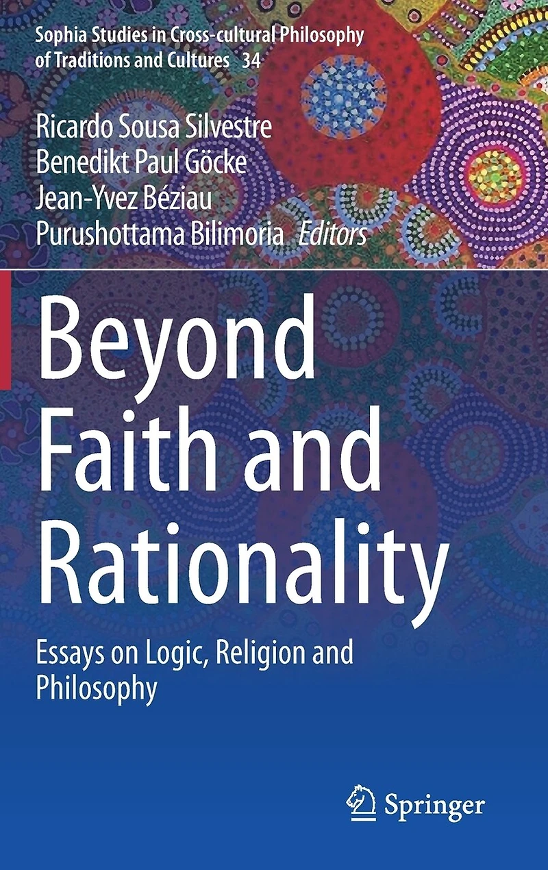 Beyond Faith and Rationality: Essays on Logic, Religion Philosophy