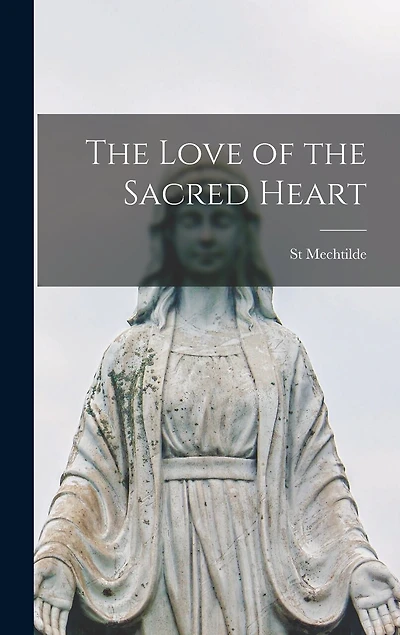 The Love of the Sacred Heart