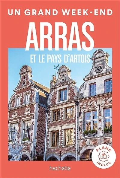 Arras Un Grand Week-end