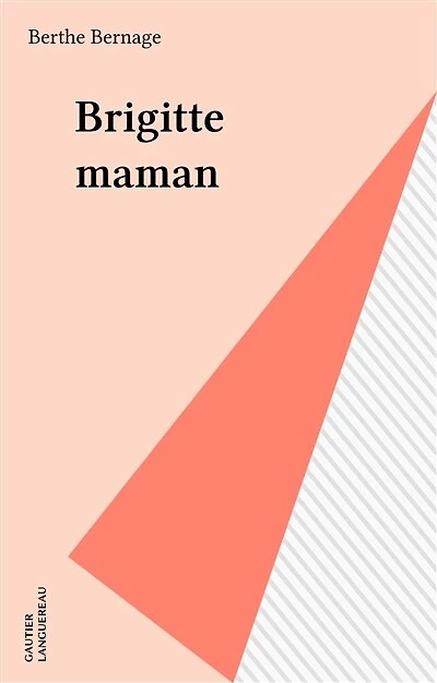 Brigitte maman