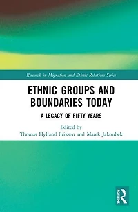 Ethnic Groups And Boundaries Today: A Legacy Of Fifty Years