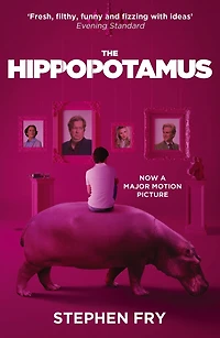The Hippopotamus (Movie Tie-In Edition)