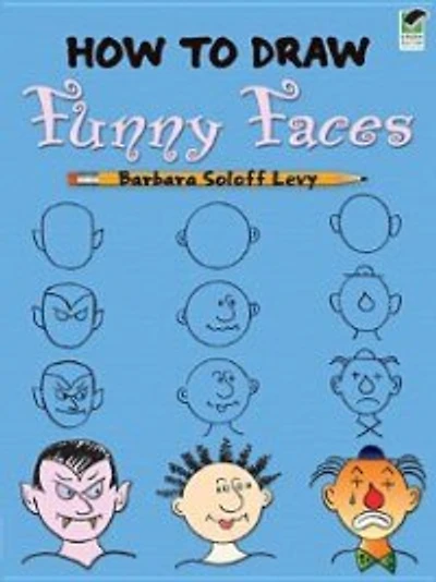 How to Draw Funny Faces: Step-By-Step Drawings!