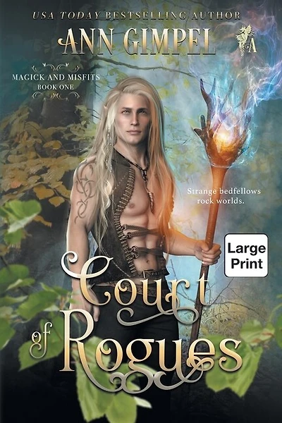 Court Of Rogues: An Urban Fantasy