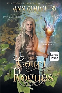 Court Of Rogues: An Urban Fantasy