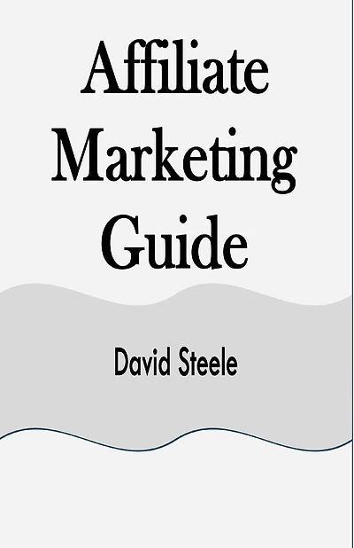 Affiliate Marketing Guide