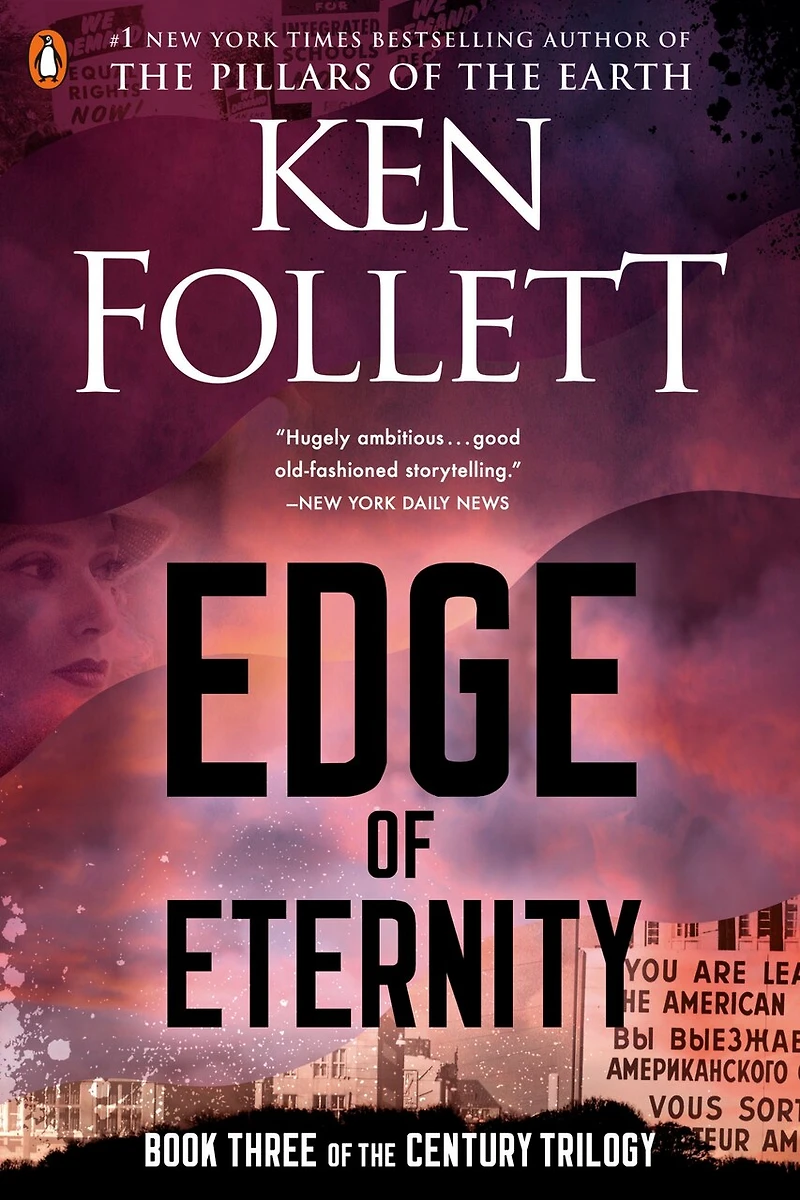 Edge of Eternity: Book Three the Century Trilogy