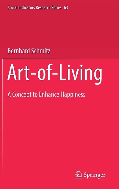 Art-of-Living: A Concept to Enhance Happiness