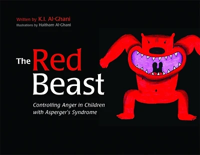 The Red Beast: Controlling Anger in Children with Asperger's Syndrome