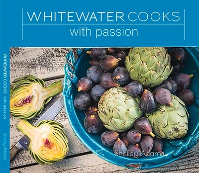 Whitewater Cooks With Passion