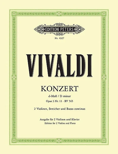 Concerto in D minor Op. 3 No. 11 (RV 565) (Edition for 2 Violins and Piano): For 2 Violins, Strings and Continuo, from L'estro Armonico