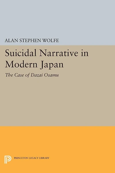 Suicidal Narrative Modern Japan: The Case of Dazai Osamu