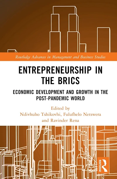 Entrepreneurship the BRICS: Economic Development and Growth Post-Pandemic World
